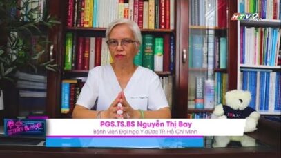 [HTV9]Tạp Chí Khỏe Và Đẹp – PGS.TS.BS Nguyễn Thị Bay chia sẻ: Lợi Ích của BT: “Vượt Qua Nỗi Sợ nCoV”
