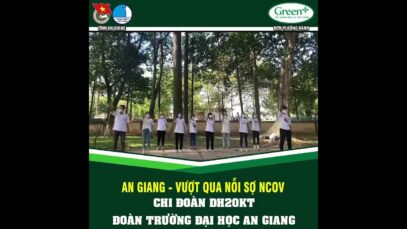 14 Chi đoàn DH20KT1 – Khoa Kinh tế – Quản trị kinh doanh cùng “An Giang – Vượt Qua Nỗi Sợ nCoV”