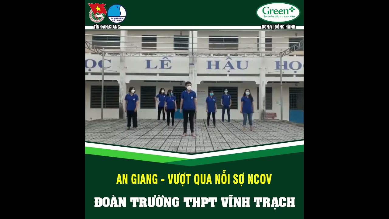 #18 Đoàn trường THPT Vĩnh Trạch cùng “An Giang – Vượt Qua Nỗi Sợ nCoV”